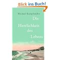 Die Herrlichkeit des Lebens