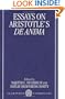 Essays on Aristotle's De Anima (Clarendon Aristotle Series Cas)