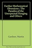Further mathematical diversions