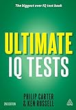 Ultimate IQ tests : 1000 practice test questions to boost your brain power