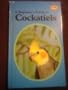 Beginner's Guide to Cockatiels