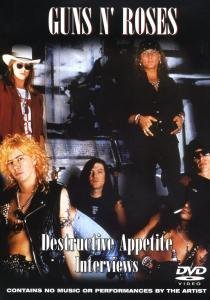 Guns N' Roses: Destructive Appetite Interviews (Unauthorized)