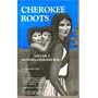 Cherokee Roots, Volume 2: Western Cherokee Rolls