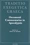 Oecumeni commentarius in apocalypsin (Traditio Exegetica Graeca)