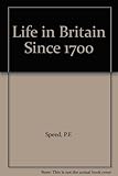 Life in Britain since 1700