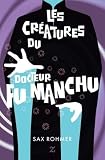 Les cr�atures du docteur Fu Manchu