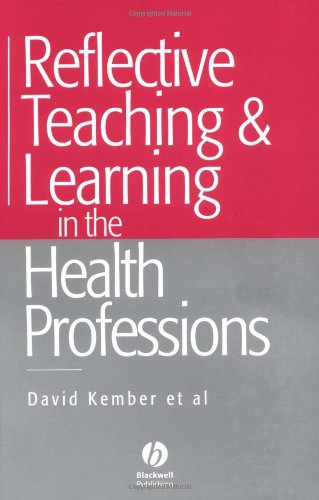 Best Price Reflective Teaching and Learning in the Health Professions Action Research in Professional Education632057696