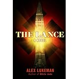 The Lance: A Novel