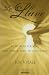 La llave / The Key: El Secreto Perdido Para Atraer Todo Lo Que Deseas / the Missing Secret for Attracting Anything You Want