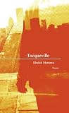 Tocqueville (New Issues Poetry & Prose)