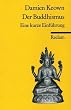 Der Buddhismus: Eine kurze Einf�hrung