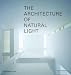 The Architecture of Natural Light