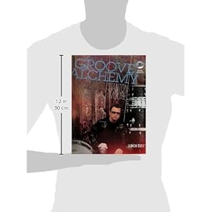 Groove Alchemy (w/CD) An Encyclopedia of New Orleans Rhythms