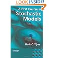A First Course in Stochastic Models by Henk C. Tijms