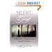 Silent Grief: Miscarriage-Child Loss: Finding Your Way Through the Darkness