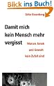 Damit mich kein Mensch mehr vergisst: Warum Amok und Gewalt kein Zufall sind