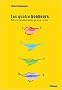 Les quatre bonheurs - pr�cis philosophique du bien-vivre