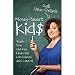 Money-Smart Kids: Teach Your Children Financial Confidence and Control