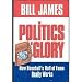 The Politics of Glory: How Baseball's Hall of Fame Really Works