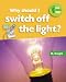 Book Why Should I Switch Off the Light? (One Small Step)