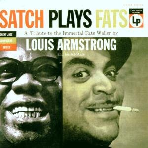 Satch Plays Fats: a Tribute to the Immortal Fats Waller By Louis Armstrong