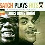 Satch Plays Fats: a Tribute to the Immortal Fats Waller By Louis Armstrong