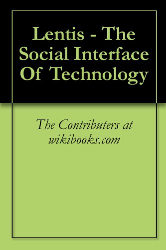 Lentis: The Social Interface of Technology