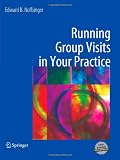 Running Group Visits in Your Practice