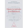 Proust, la m�moire et la litt�rature