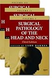 Surgical Pathology of the Head and Neck, Third Edition