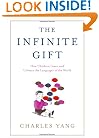 The Infinite Gift: How Children Learn and Unlearn the Languages of the World