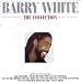 Barry White - The Collection