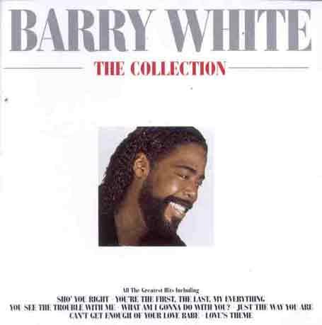 Barry White - Barry White - The Collection - Zortam Music