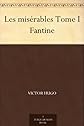 Les Misérables - Volume I - Fantine