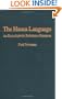 The Hausa Language: An Encyclopedic Reference Grammar