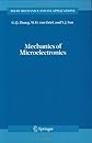 Mechanics of Microelectronics (Solid Mechanics and Its Applications)