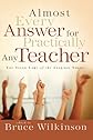 Almost Every Answer for Practically Any Teacher (Seven Laws of the Learner)