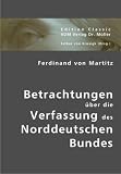 Betrachtungen �ber die Verfassung des Norddeutschen Bundes