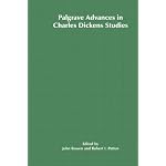 Palgrave Advances in Charles Dickens Studies (Palgrave Advances) book cover