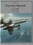 Tupolev Aircraft Since 1992 (Putnam Aeronautical Books)