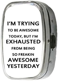 Every New Day I'm Trying To Be Awesome Today Quotes Unique Best Durable RUBBER Silicone Rectangle Stainless Steel Medicine Pill Vitamin Box Case Storage Container