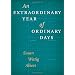 An Extraordinary Year of Ordinary Days (Southwestern Writers Collection)