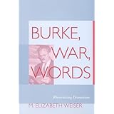 Burke, War, Words: Rhetoricizing Dramatism (Studies in Rhetoric/Communication)