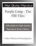Purple Gang - The FBI Files