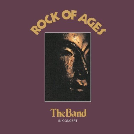 The Band - Rock Of Ages: The Band In Concert (Remastered / Expanded) (2CD) - Zortam Music