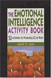 The Emotional Intelligence Activity Book: 50 Activities for Promoting Eq at Work