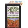 The Emotional Intelligence Activity Book: 50 Activities for Promoting EQ at Work