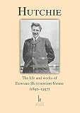 Hutchie : the life and works of Edward Hutchinson Synge, 1890-1957