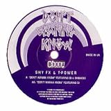SHY FX & T POWER FEAT DI / DON`T WANNA KNOW