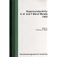 Superconductivity in d- and f-band metals proceedings of the IV. conference, Karlsruhe, June 28-30, 1982 by W. Buckel and W. Weber
